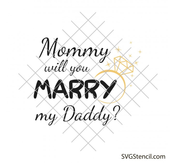 Mommy will you marry my daddy svg | Baby shirt svg