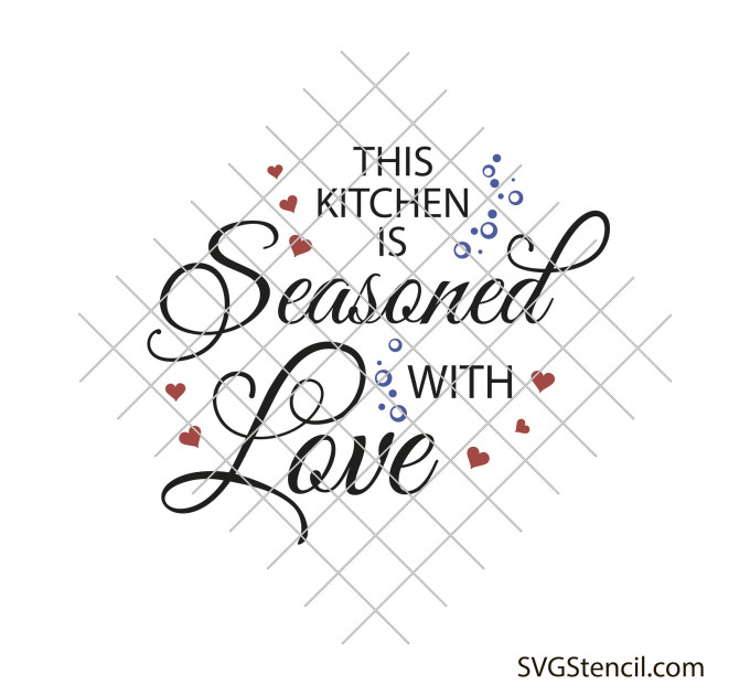 This kitchen is seasoned with love svg