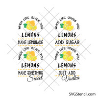 When life gives you lemons svg