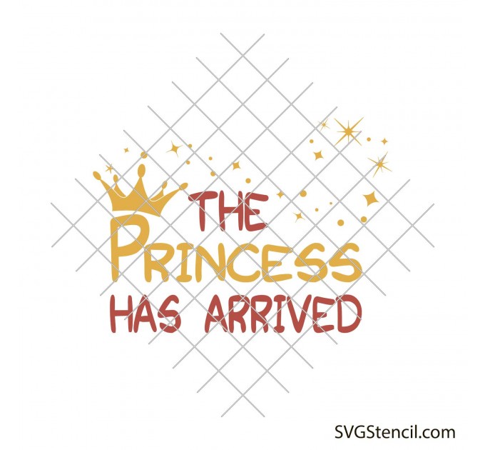The princess has arrived svg