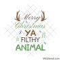 Merry Christmas ya filthy animal svg Merry Christmas ya filthy animal svg