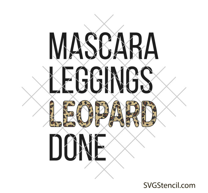 Mascara leggings leopard done svg