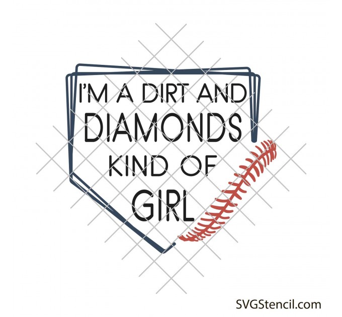 I'm a dirt and diamonds kind of girl svg