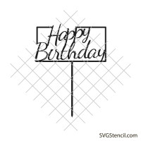 Happy Birthday cake topper svg
