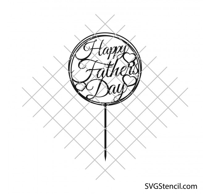 Happy Father's Day topper svg design