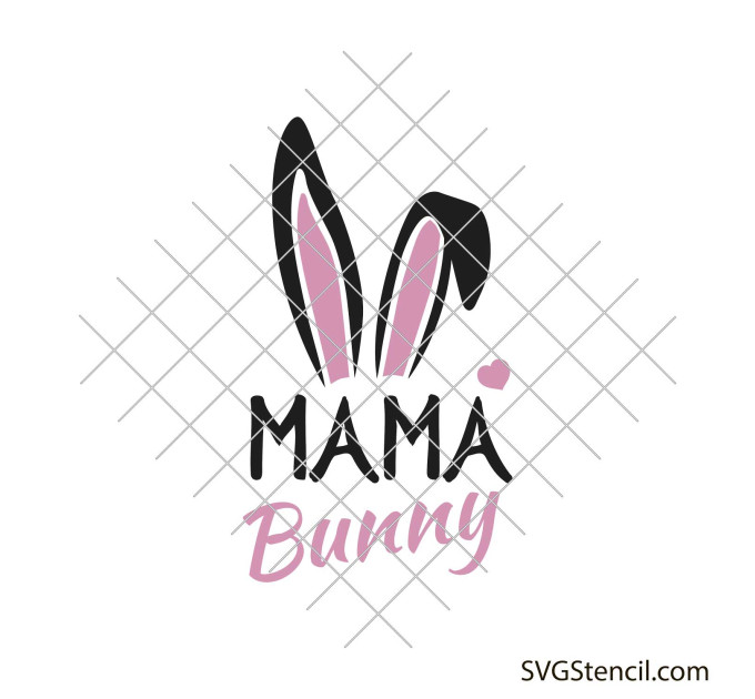 Mama bunny svg | Mom Easter svg