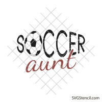 Soccer aunt svg | Soccer shirt svg