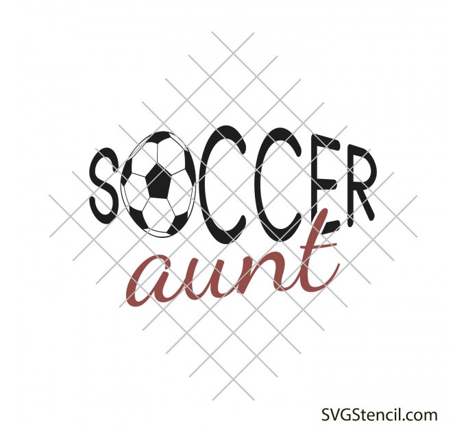 Soccer aunt svg | Soccer shirt svg