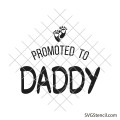 Promoted to daddy svg | New dad svg