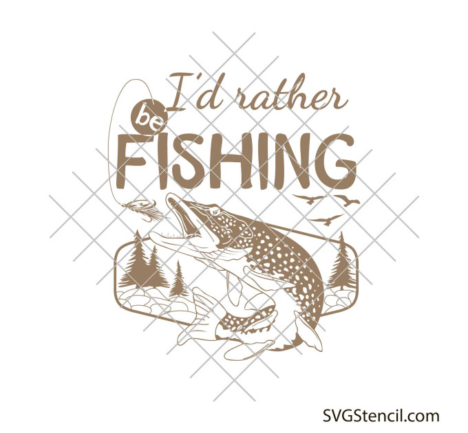 I'd rather be fishing svg