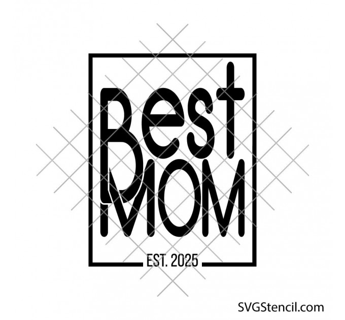 Mother's day 2025 svg | Mom life svg