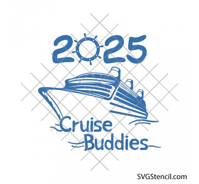 Cruise buddies 2025 svg | Cruise ship svg