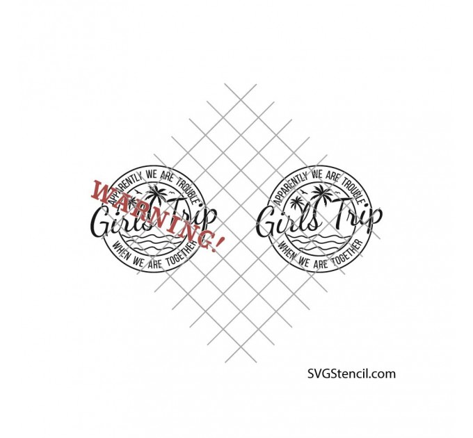 Girls trip svg | Girls weekend svg | Matching girls trip shirts svg