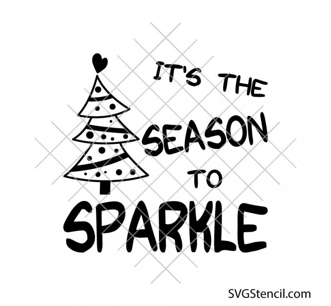 It's the season to sparkle svg | Christmas door sign svg | Christmas saying svg