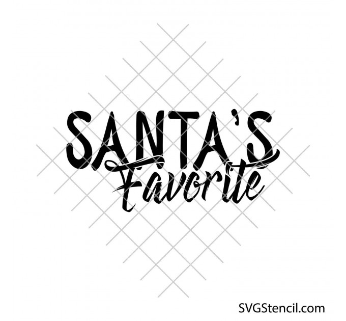 Santa's favorite svg | Christmas shirt svg design | Christmas gifts