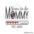 Soon to be mommy svg | Soon to be daddy svg | Baby announcement svg