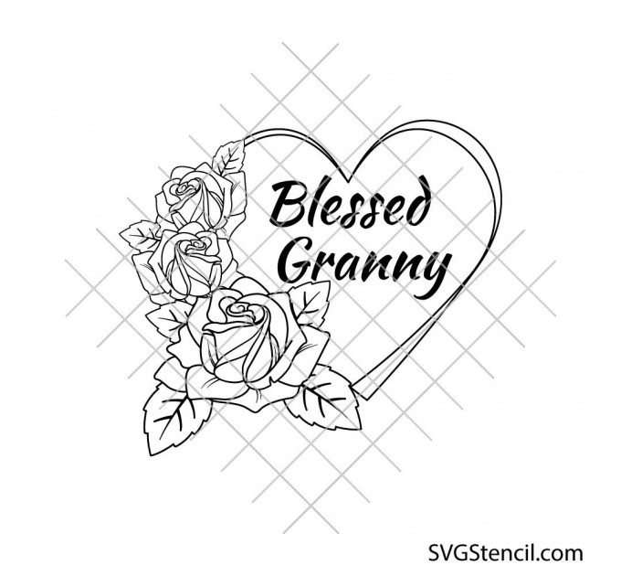 Blessed granny svg | Grandma gifts svg | Mothers Day shirt svg