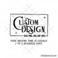 Custom svg design | Personalized svg | Custom name svg