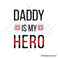Daddy is my hero svg | Firefighter svg | Fathers day svg