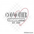 Godmother est. 2025 svg | Godfather est. 2025 svg | Newborn svg