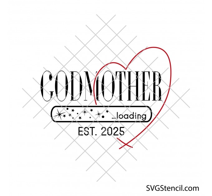 Godmother est. 2025 svg | Godfather est. 2025 svg | Newborn svg