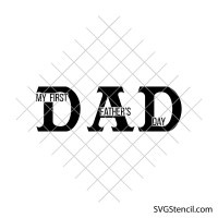 Our first fathers day together svg | Daddy svg | Happy fathers day svg