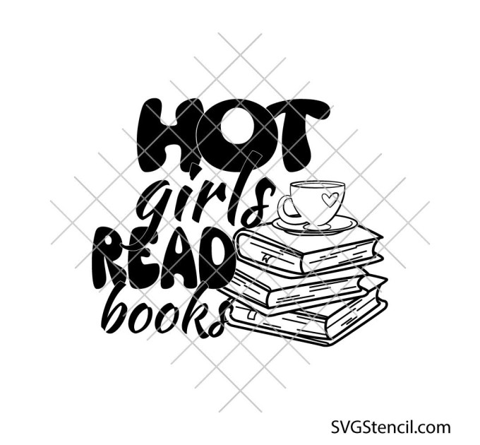 Hot girls read books svg | Book lover svg | Funny reading svg