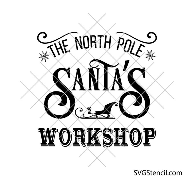 Santas Workshop svg | North Pole Christmas sign | Holiday sleigh design for cricut and silhouette