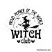 Witch club svg bundle | Good witch bad witch wicked witch cut files