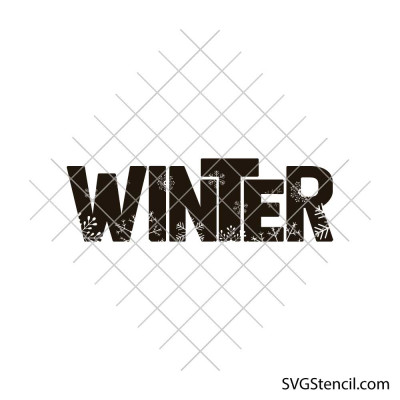 Winter svg | Snowflake word design | Winter quote cut file for cricut and silhouette