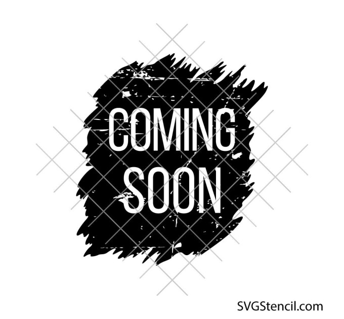 Coming Soon svg | Business launch svg | Marketing svg
