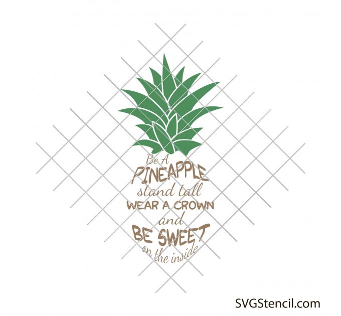 Be a pineapple stand tall | Pineapple saying svg
