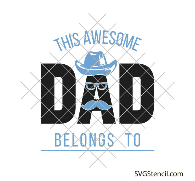 This awesome dad belongs to svg