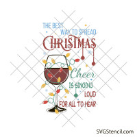 The best way to spread Сhristmas cheer svg