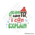 Dear santa i can explain svg | Christmas shirt svg