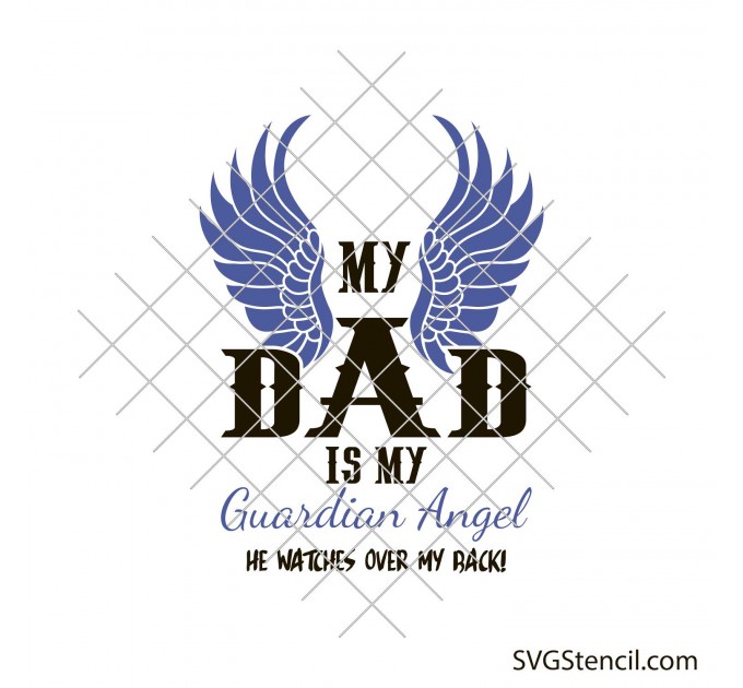 My dad is my guardian angel svg | Dad memorial svg