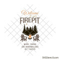 Welcome to our firepit svg | Camping svg