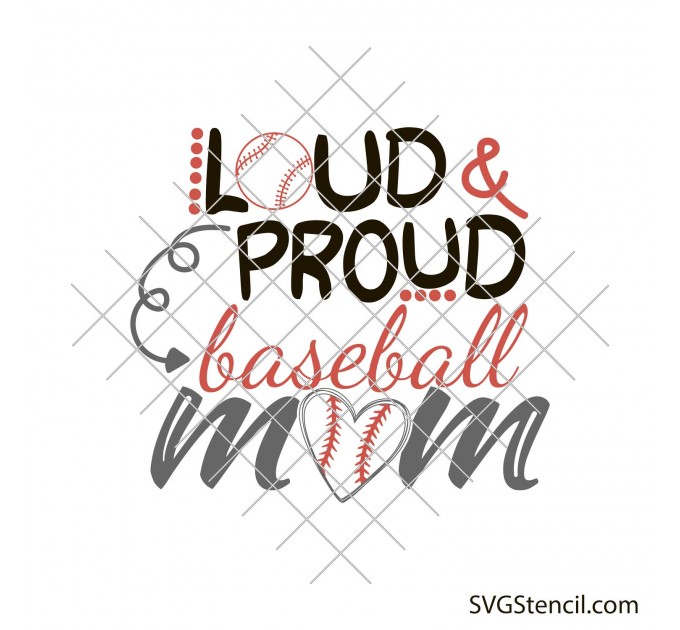 Loud and proud baseball mom svg | Baseball quotes