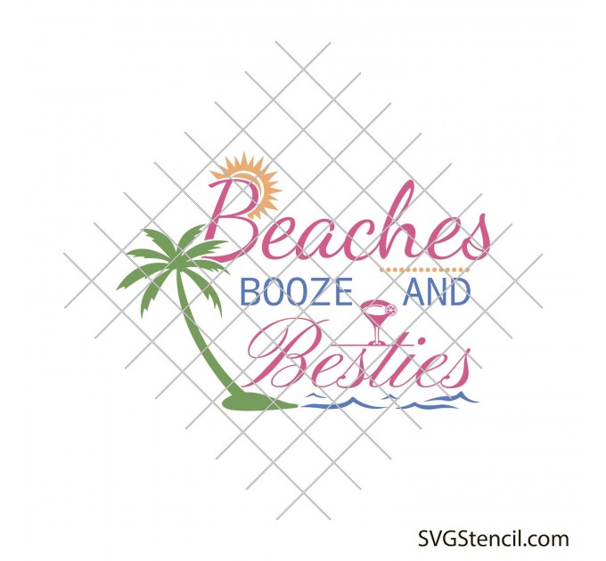 Beaches Booze and Besties svg | Beach squad svg